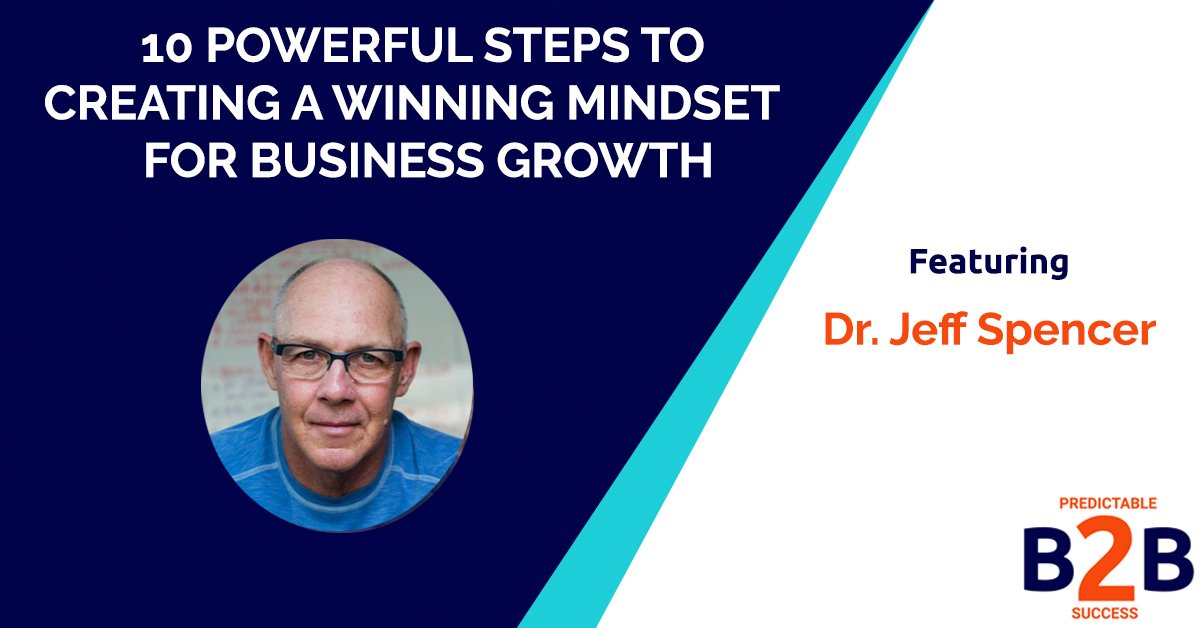 10 powerful steps to creating a winning mindset for business growth