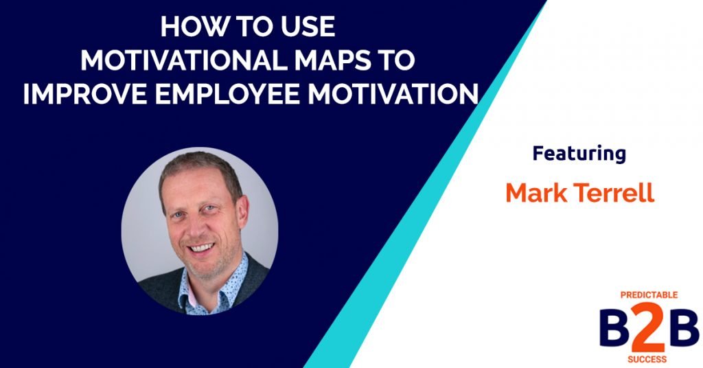 how to use motivational maps to improve employee motivation