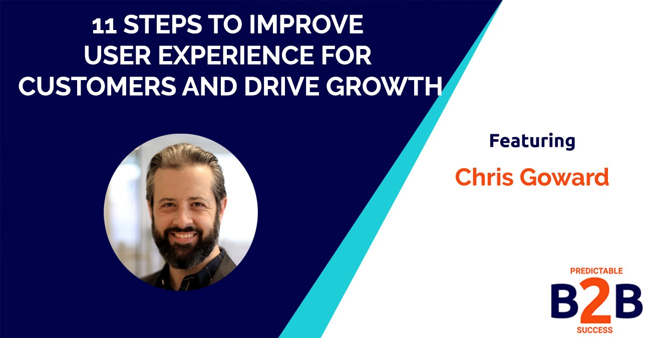 11 Steps to Improve User Experience for Customers and Drive Growth