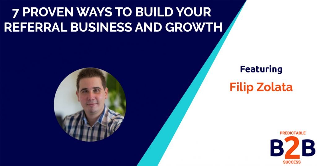 7 proven ways to build your referral business