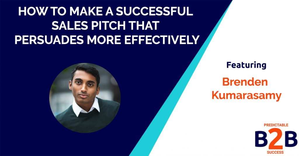 How to Make a Successful Sales Pitch that Persuades More Effectively