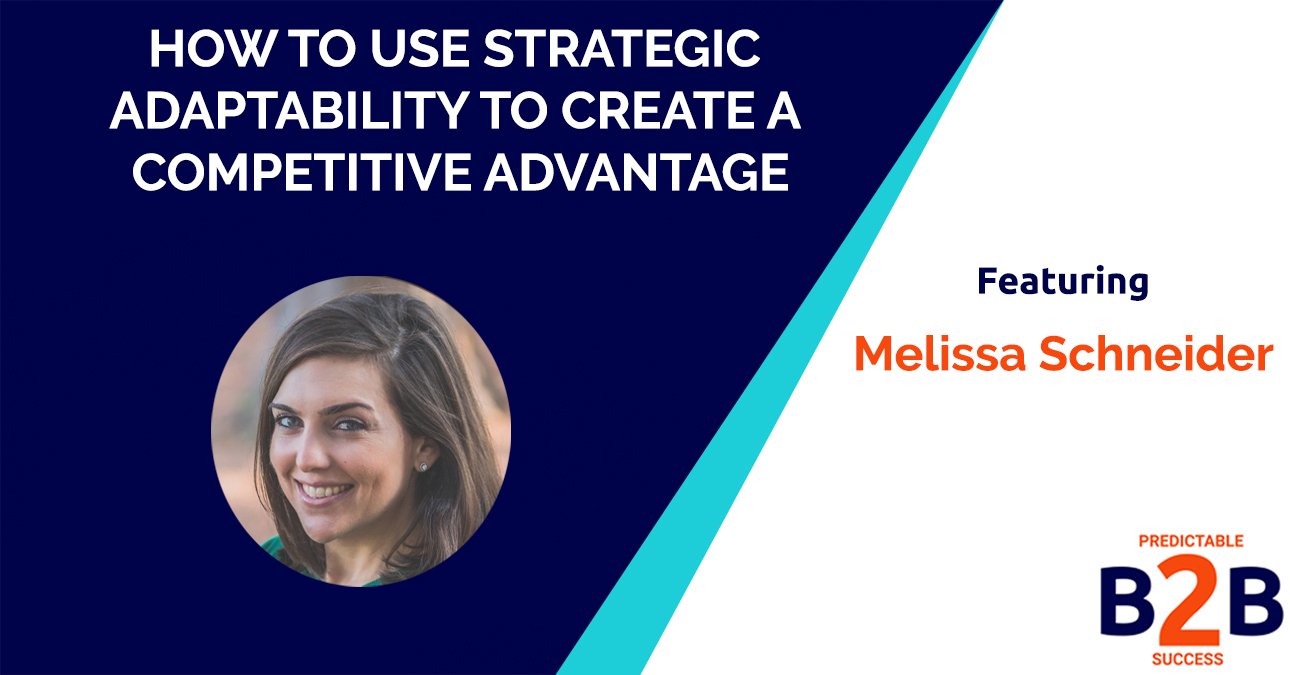 How to Use Strategic Adaptability to Create a Competitive Advantage