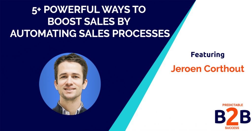 5+ Powerful Ways to Boost Sales by Automating Sales Processes