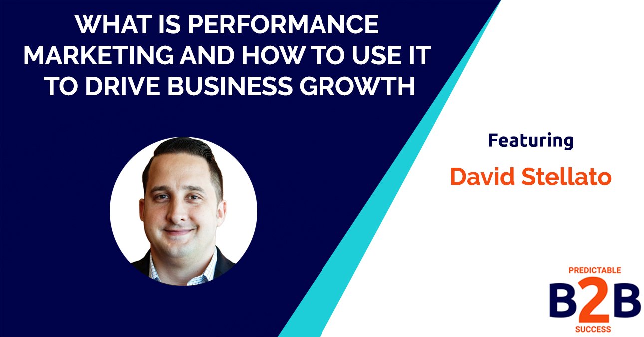 What is Performance Marketing and How to Use it to Drive Business Growth