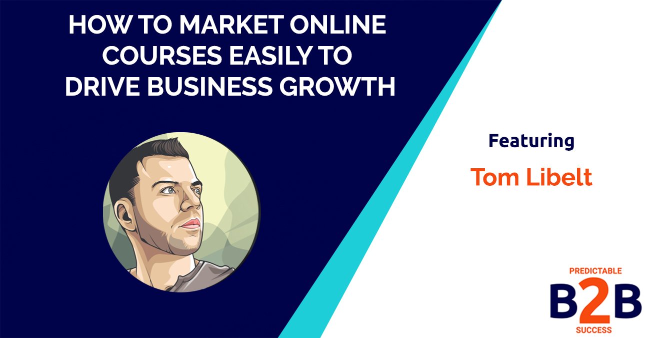 How to Market Online Courses Easily to Drive Business Growth