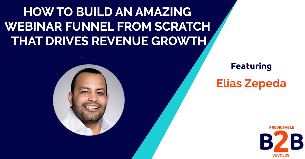 How to build an amazing webinar funnel from scratch that drives revenue growth
