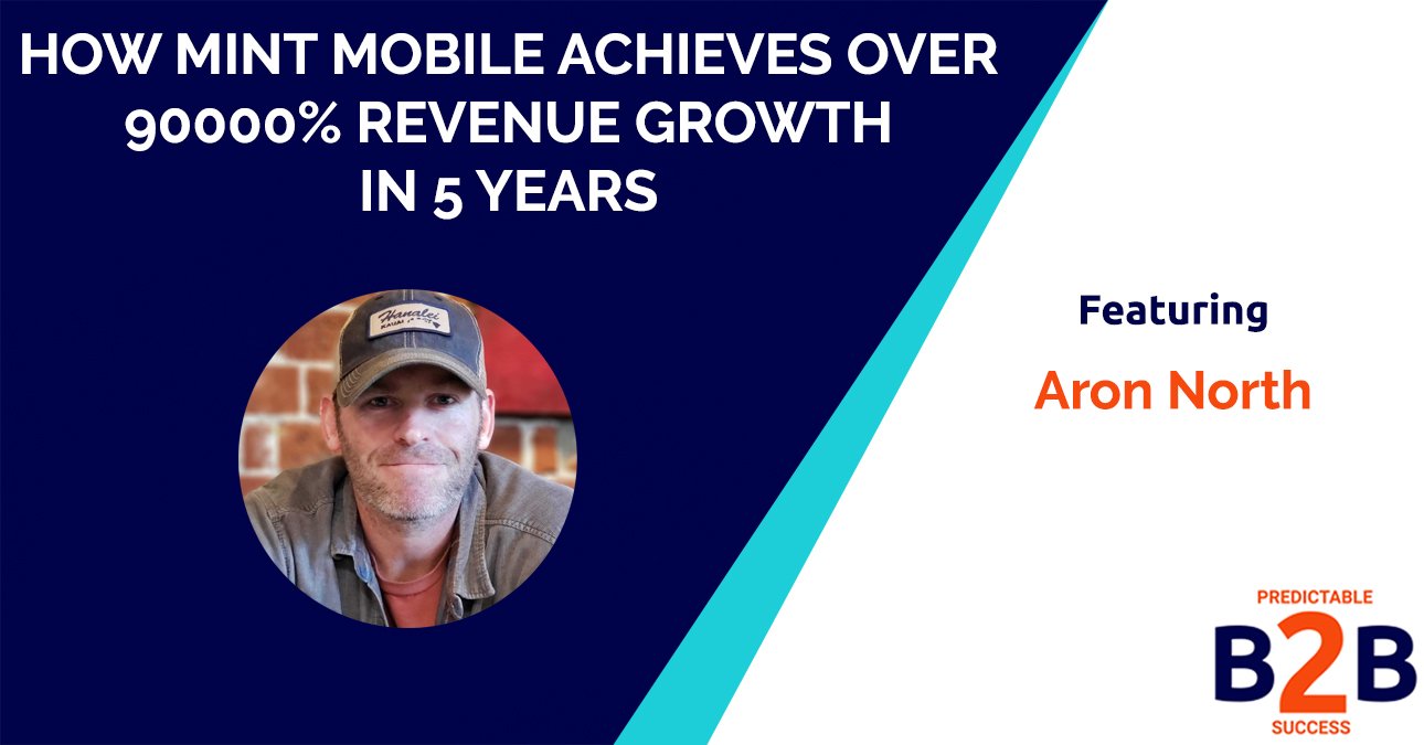 How Mint Mobile achieves over 90000% revenue growth in 5 years with empathetic marketing