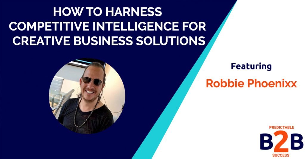How to Harness Competitive Intelligence Strategy For Creative Business Solutions