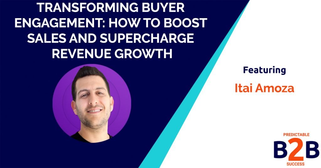 Transforming Buyer Engagement- How to Boost Sales and Supercharge Revenue Growth