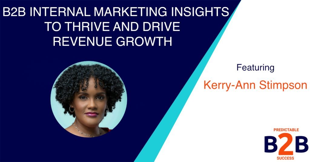 9 B2B Internal Marketing Insights to Thrive And Drive Revenue Growth