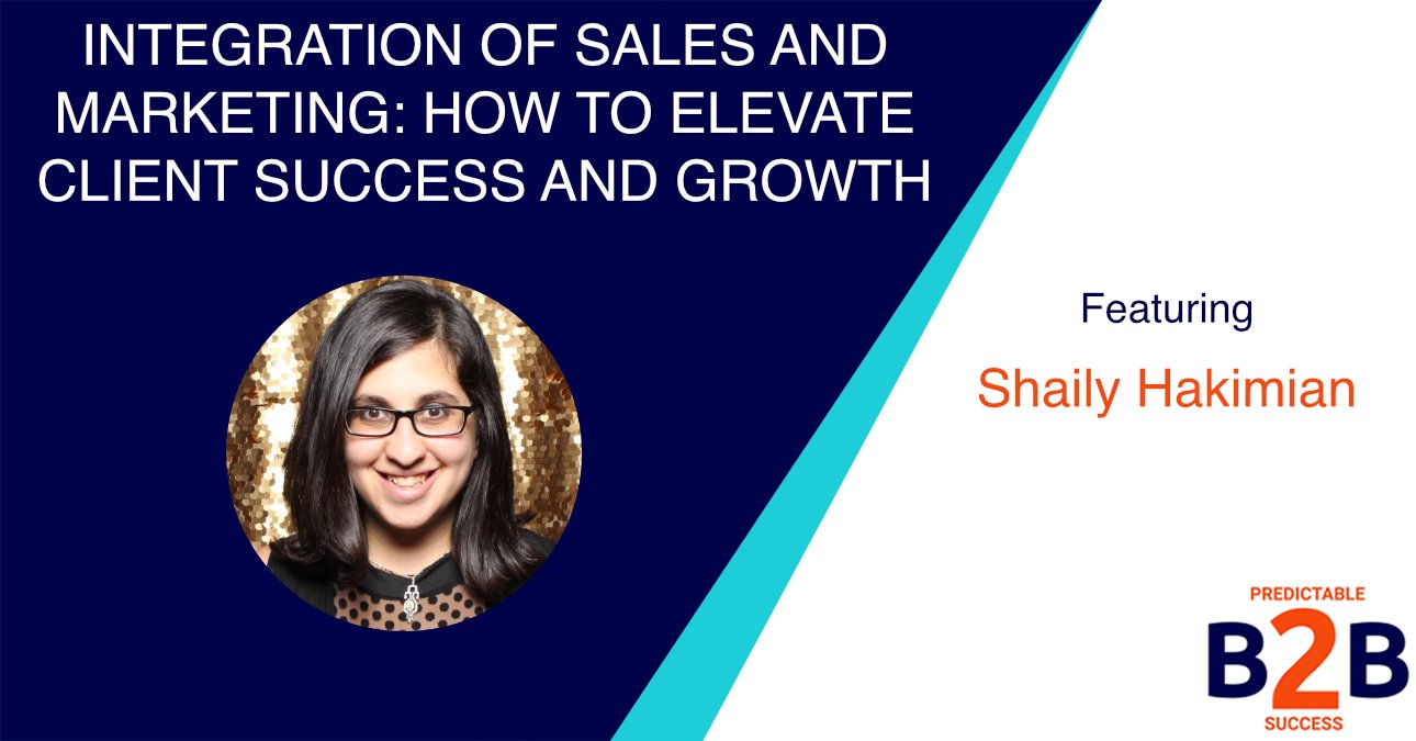 Integration of Sales And Marketing: How to Elevate Client Success And Growth