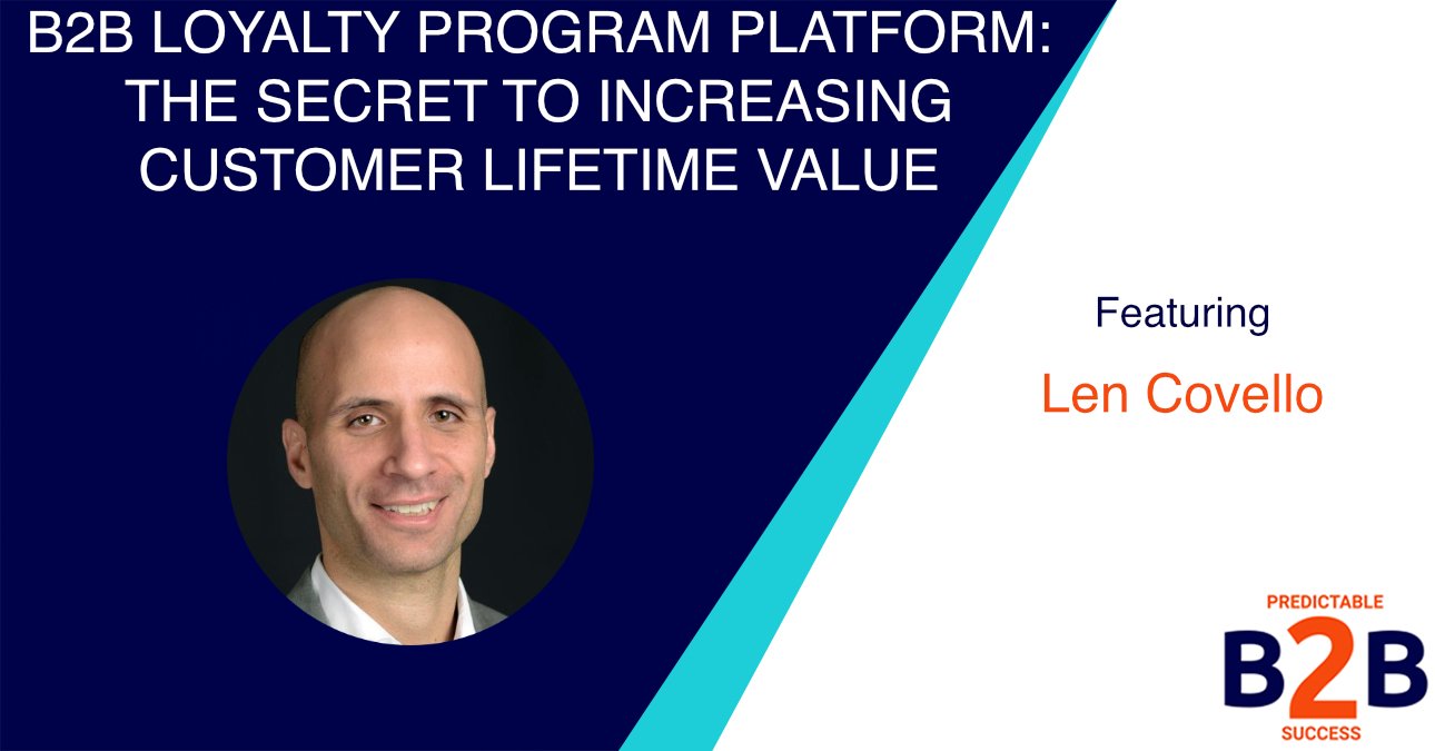 B2B Loyalty Program Platform: The Secret to Increasing Customer Lifetime Value