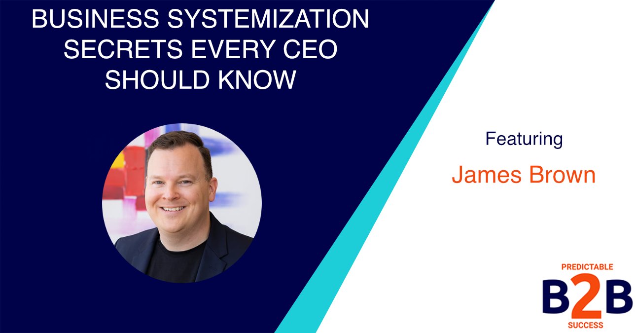Business Systemization Secrets Every CEO Should Know